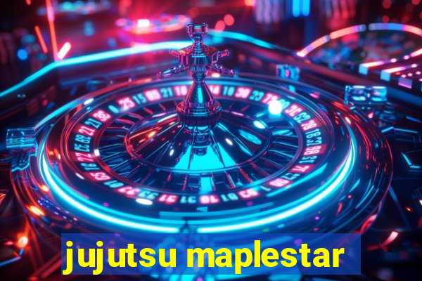 jujutsu maplestar